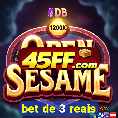 bet de 3 reais